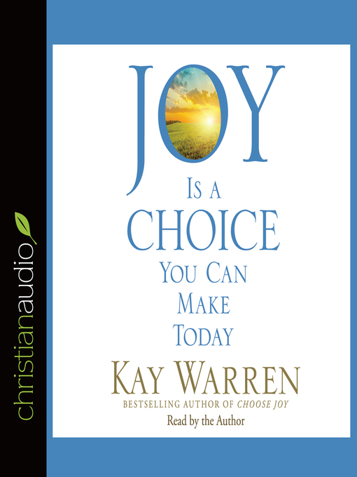 Title details for Joy Is a Choice You Can Make Today by Kay Warren - Available